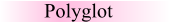 Polyglot