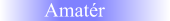 Amat�r
